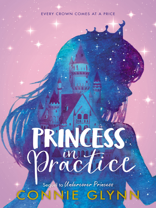 Title details for Princess in Practice by Connie Glynn - Available